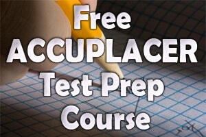 Free ACCUPLACER Test Prep Course - Mometrix Test Preparation Blog