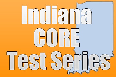 Indiana CORE Test Series - Mometrix Blog