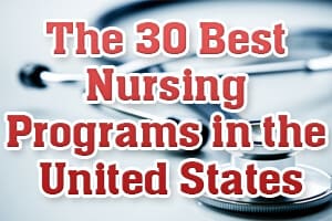 Top 30 Best Nursing Programs in the U.S. [Report] - Mometrix Blog