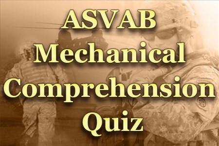 ASVAB Mechanical Comprehension Quiz - Mometrix Blog