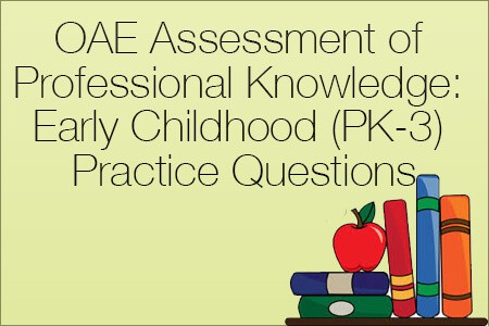 Oae Assessment Of Professional Knowledge Test 22