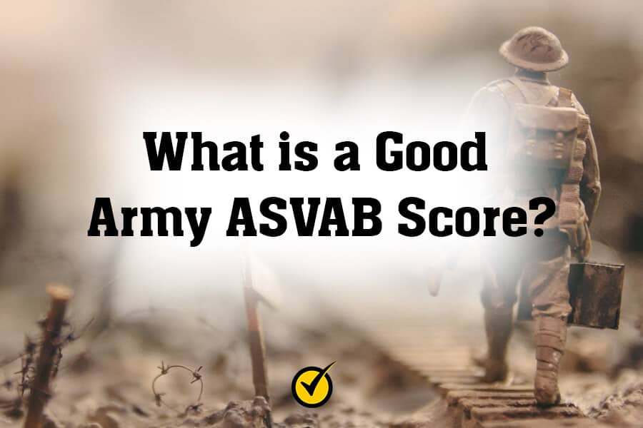 what-is-a-good-army-asvab-score