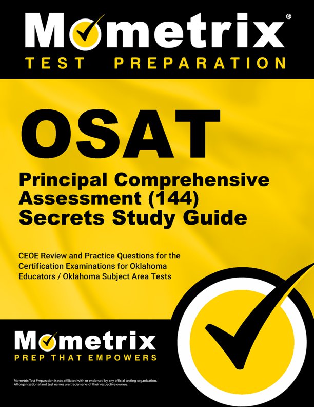 OSAT Principal Comprehensive Assessment Secrets Study Guide