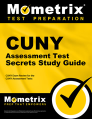 CUNY Study Guide & Practice Test [Prepare for the CUNY Test]