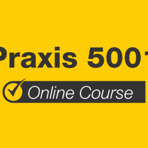 Praxis 5001 Online Course