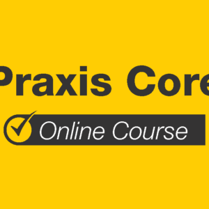 Praxis Core Online Course