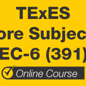 TExES Core Subjects EC-6 online course thumbnail.