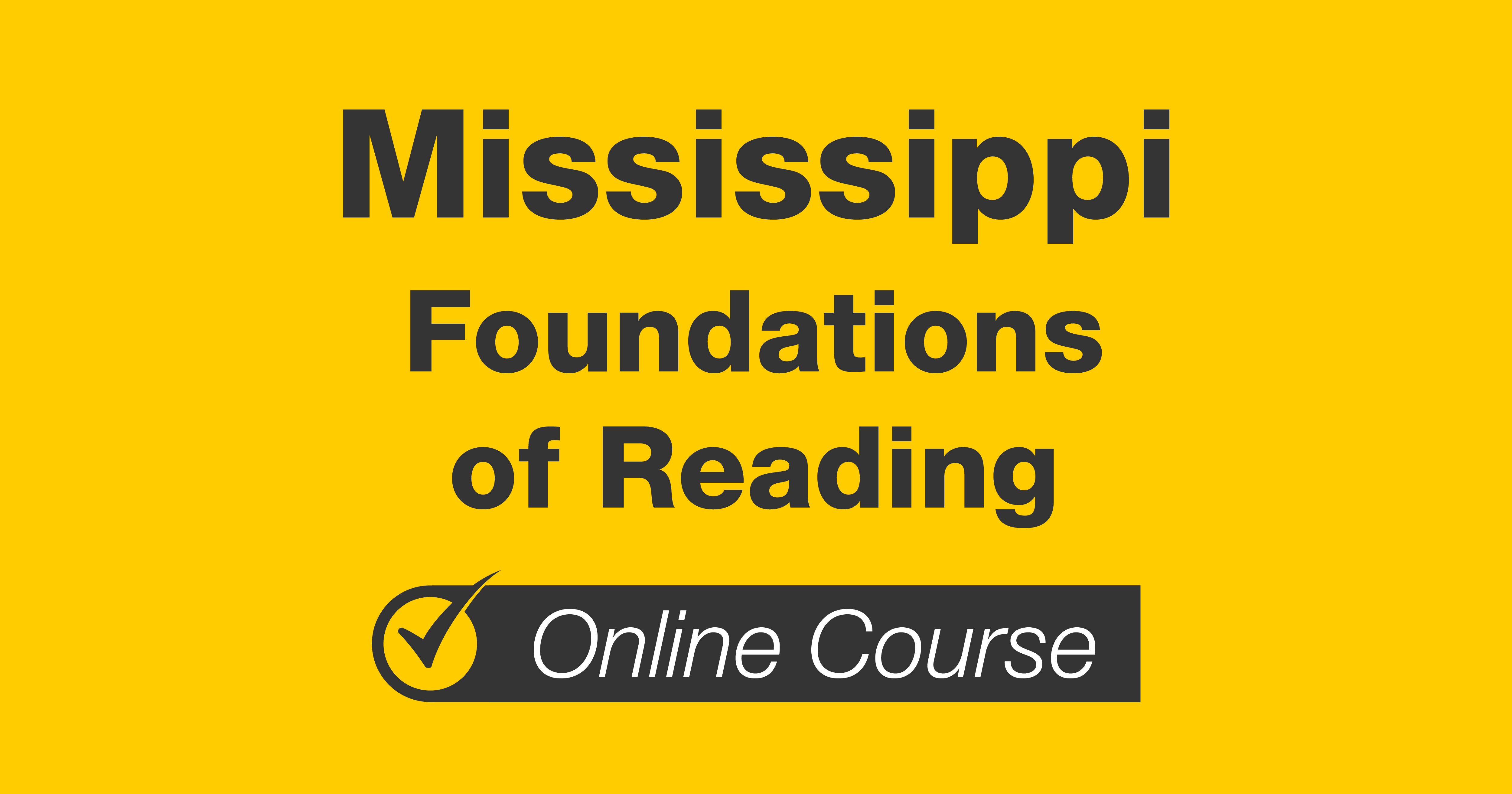 Online Mississippi Foundations Of Reading Course - Mometrix